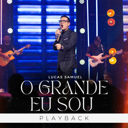 O Grande Eu Sou (Playback)