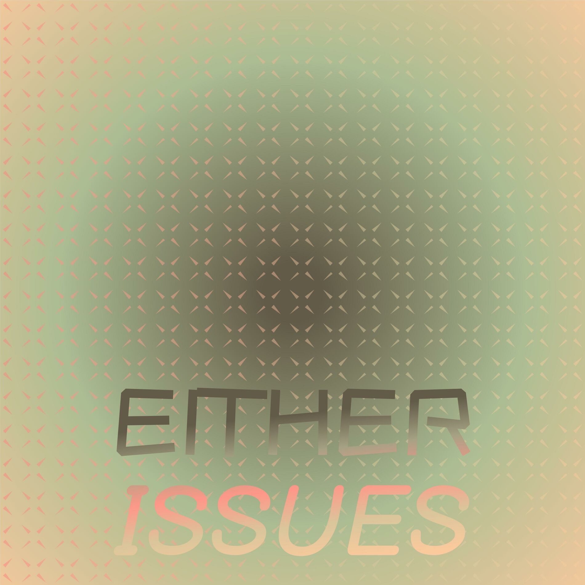Album cover of Either Issues
