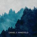 Daniel E. Wakefield