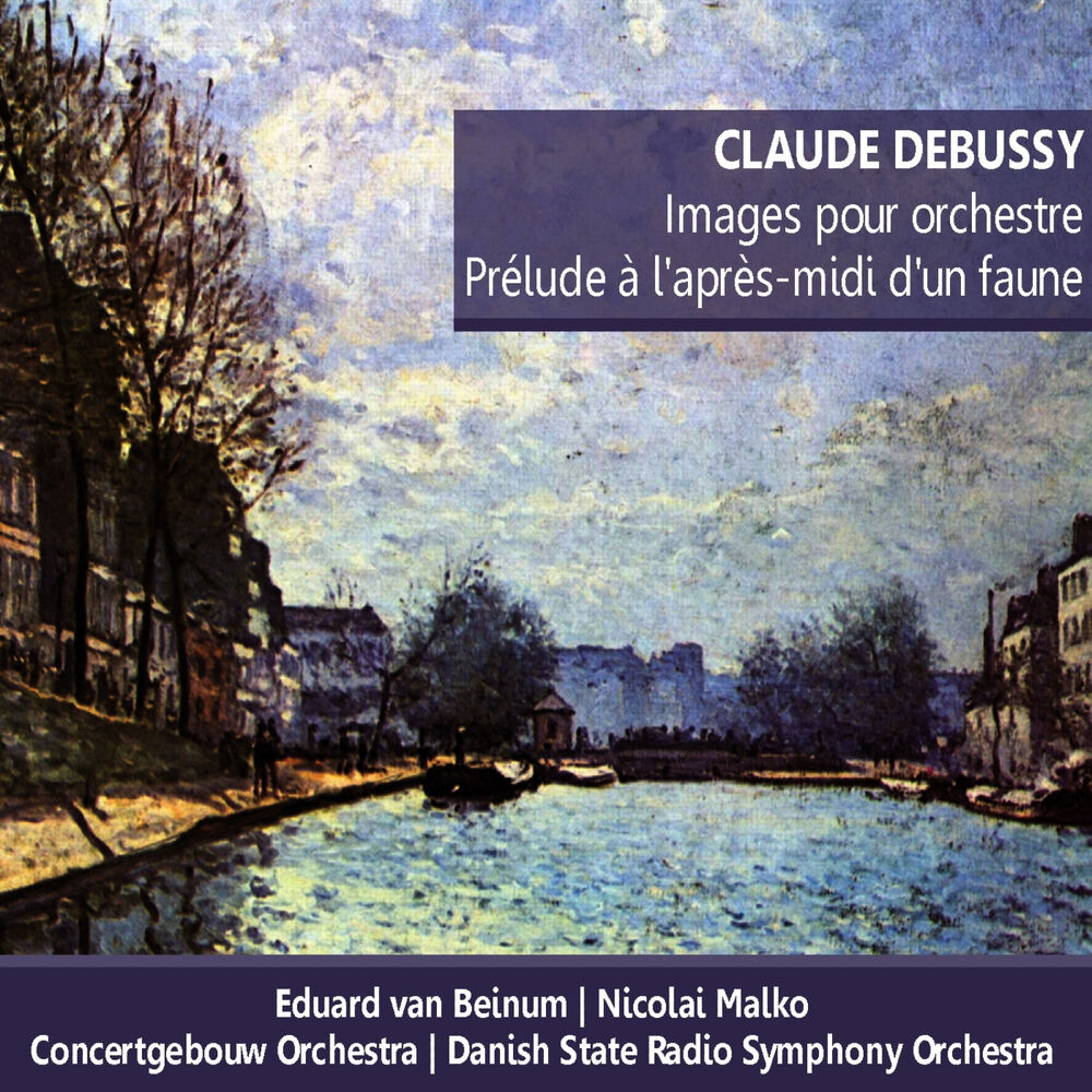 Picture of Debussy: Images pour orchestre; Prélude á l'après-midi d'un faune