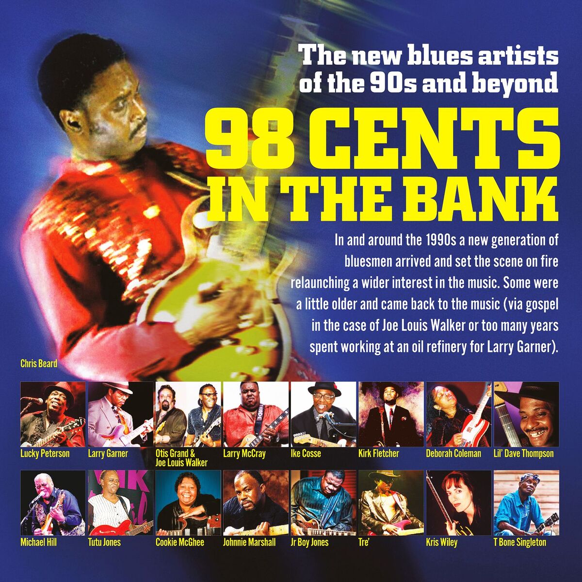 Album cover of 98 CENTS IN THE BANK: A NEW BLUES GENERATION OF THE NINETIES AND ONWARDS