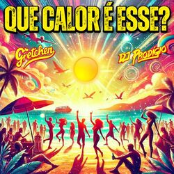 Cover of Que Calor É Esse?
