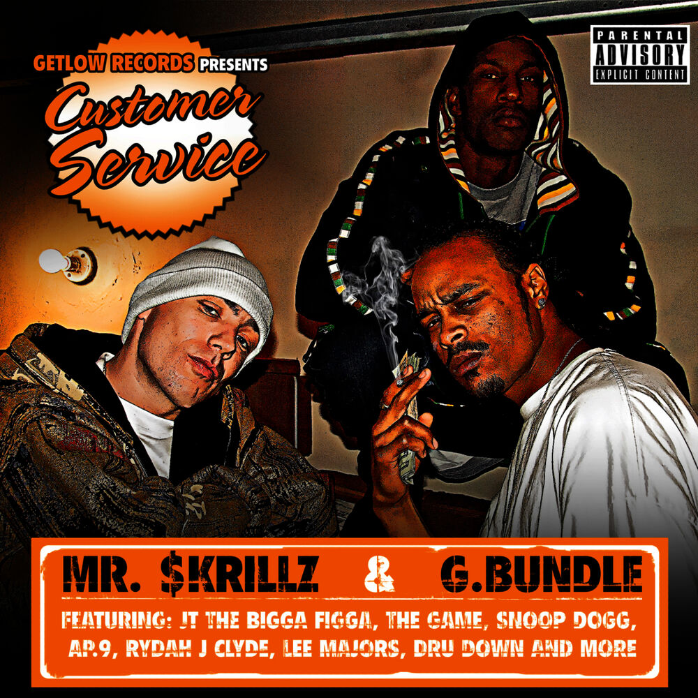 Picture of Get Low Records Presents Mr. $krillz & G. Bundle - Customer Service