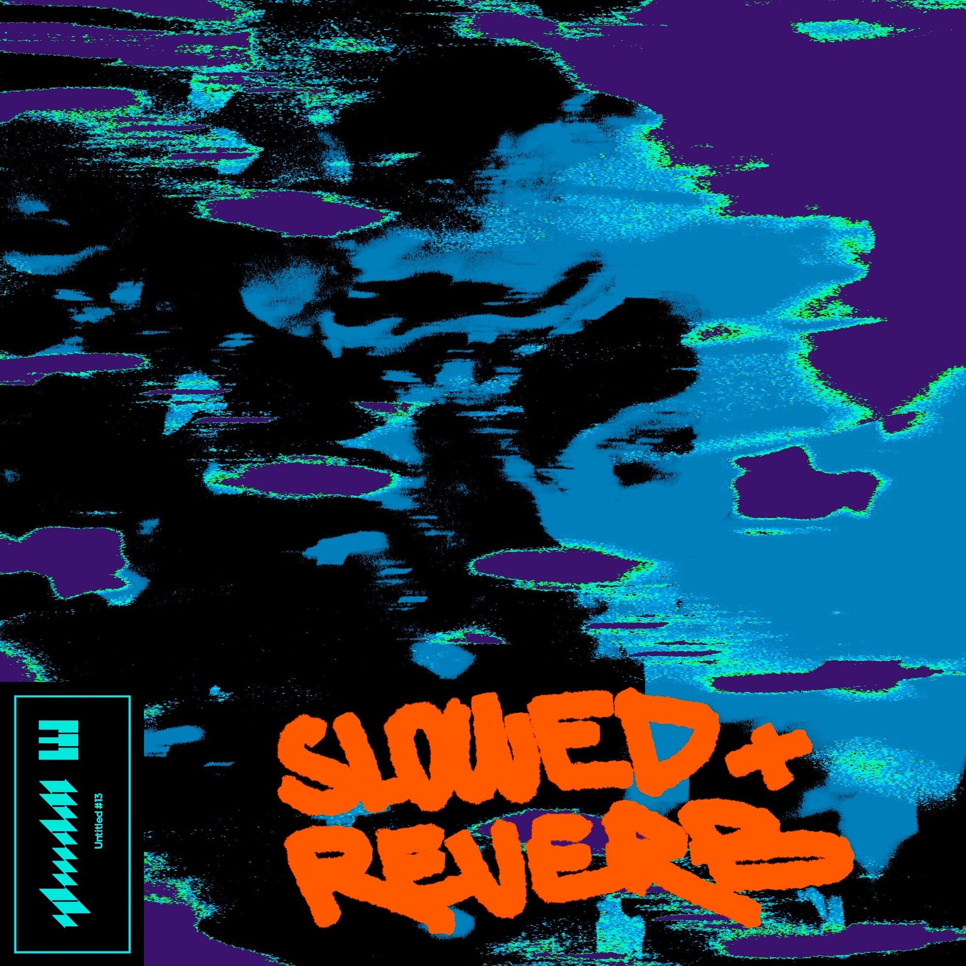 Album cover of Untitled #13 (Slowed + Reverb)