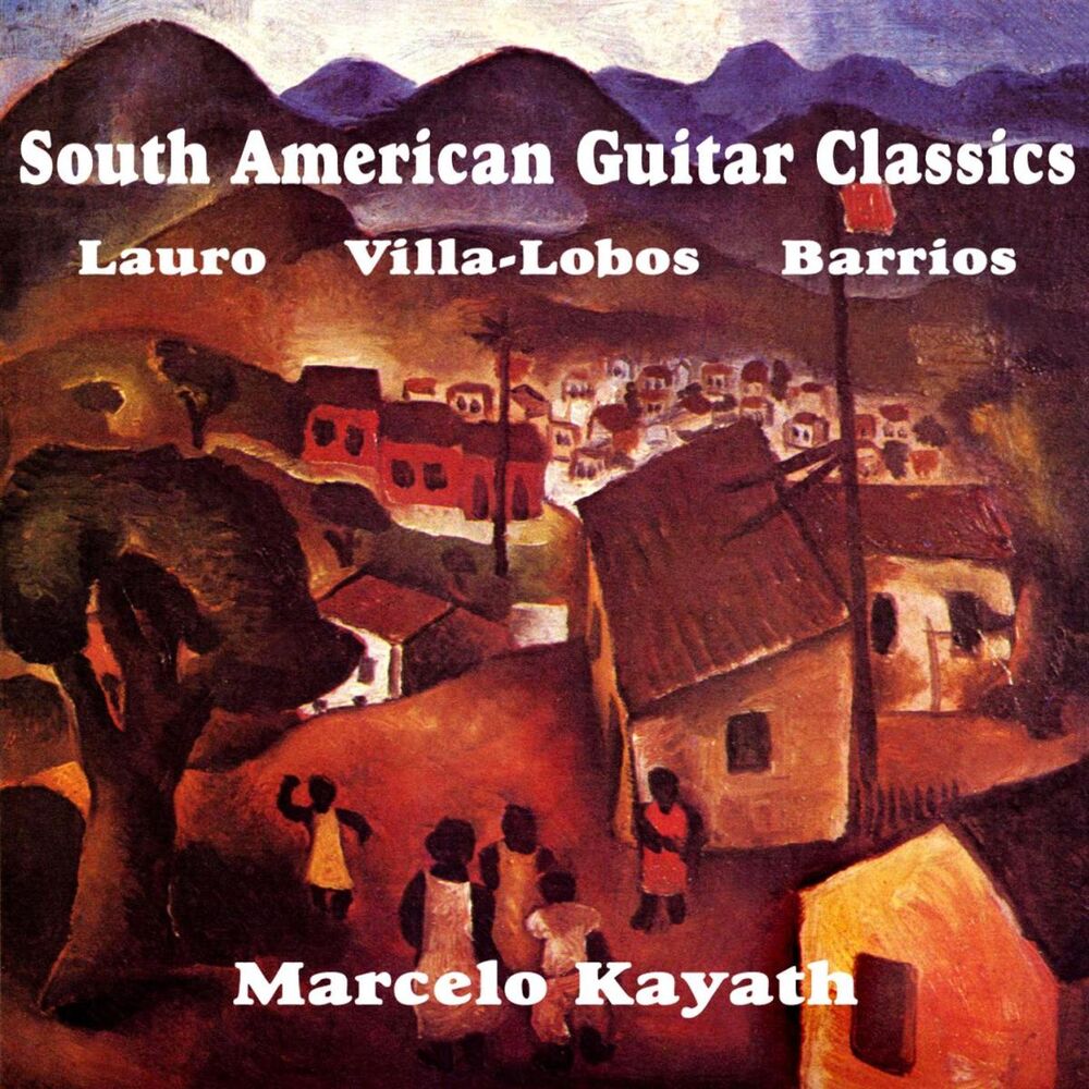 Picture of South American Guitar Classics; works by Villa-Lobos, Lauro, Barrios, et al.