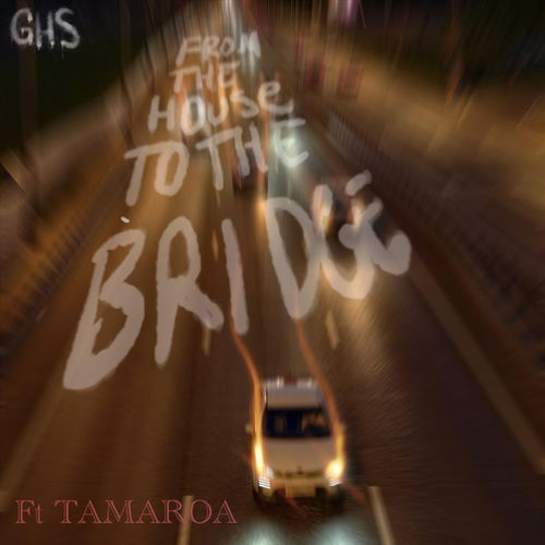 From the House to the Bridge