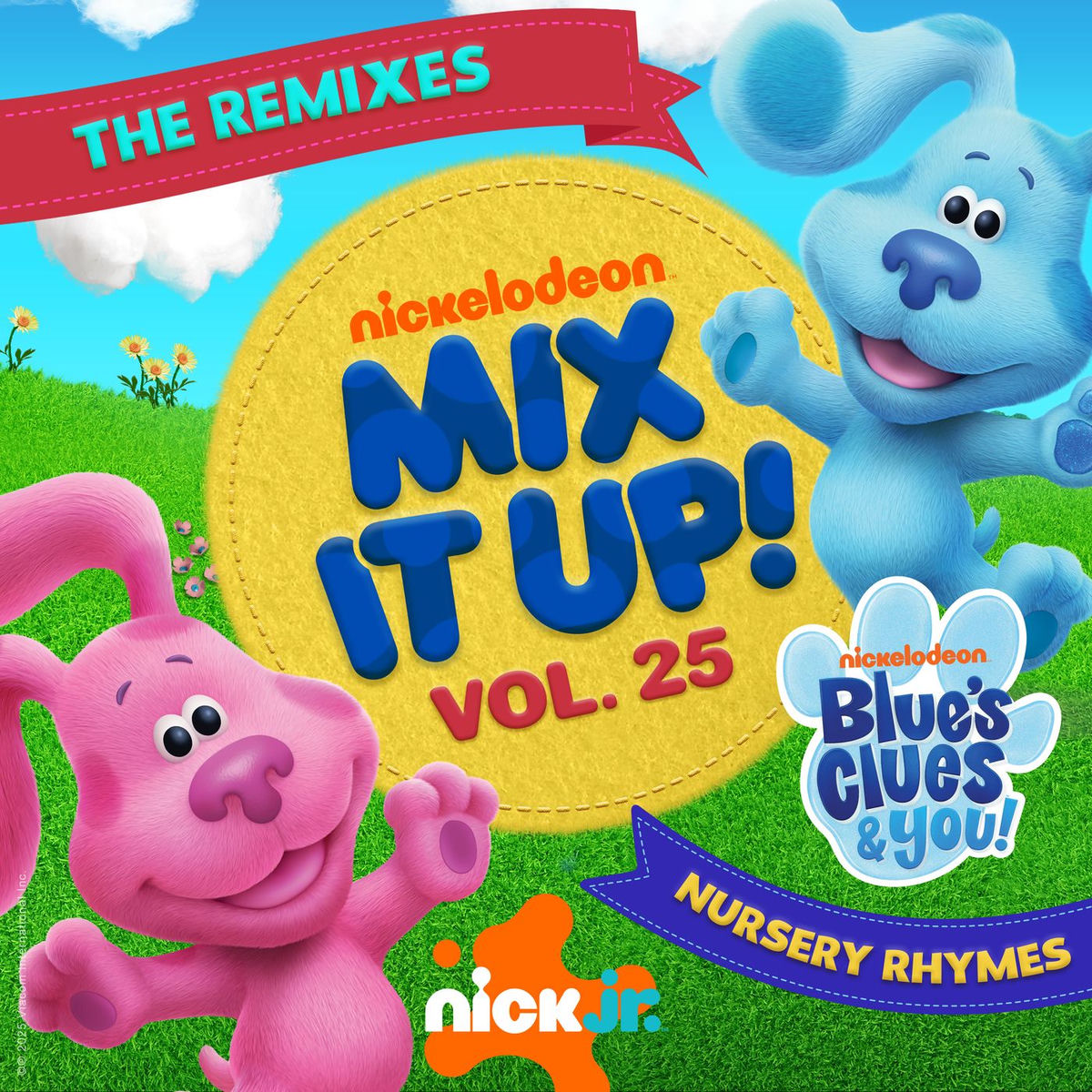 Album cover of Nick Jr. Mix It Up! Vol. 25: Blue’s Clues & You! Nursery Rhymes (The Remixes)