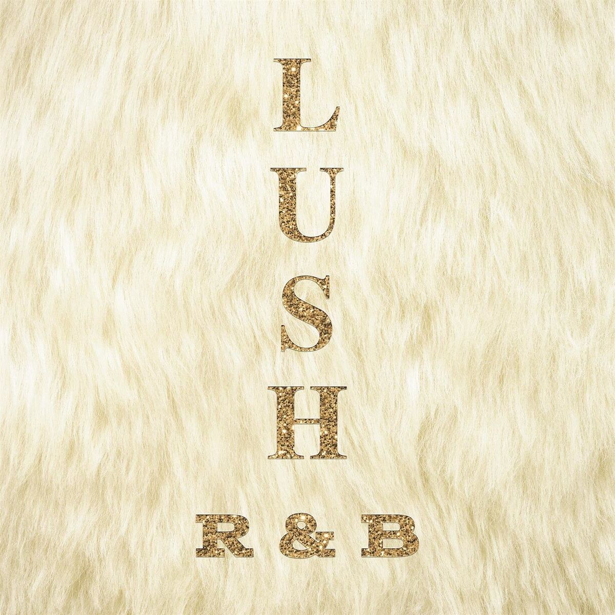 Album cover of Lush R&B