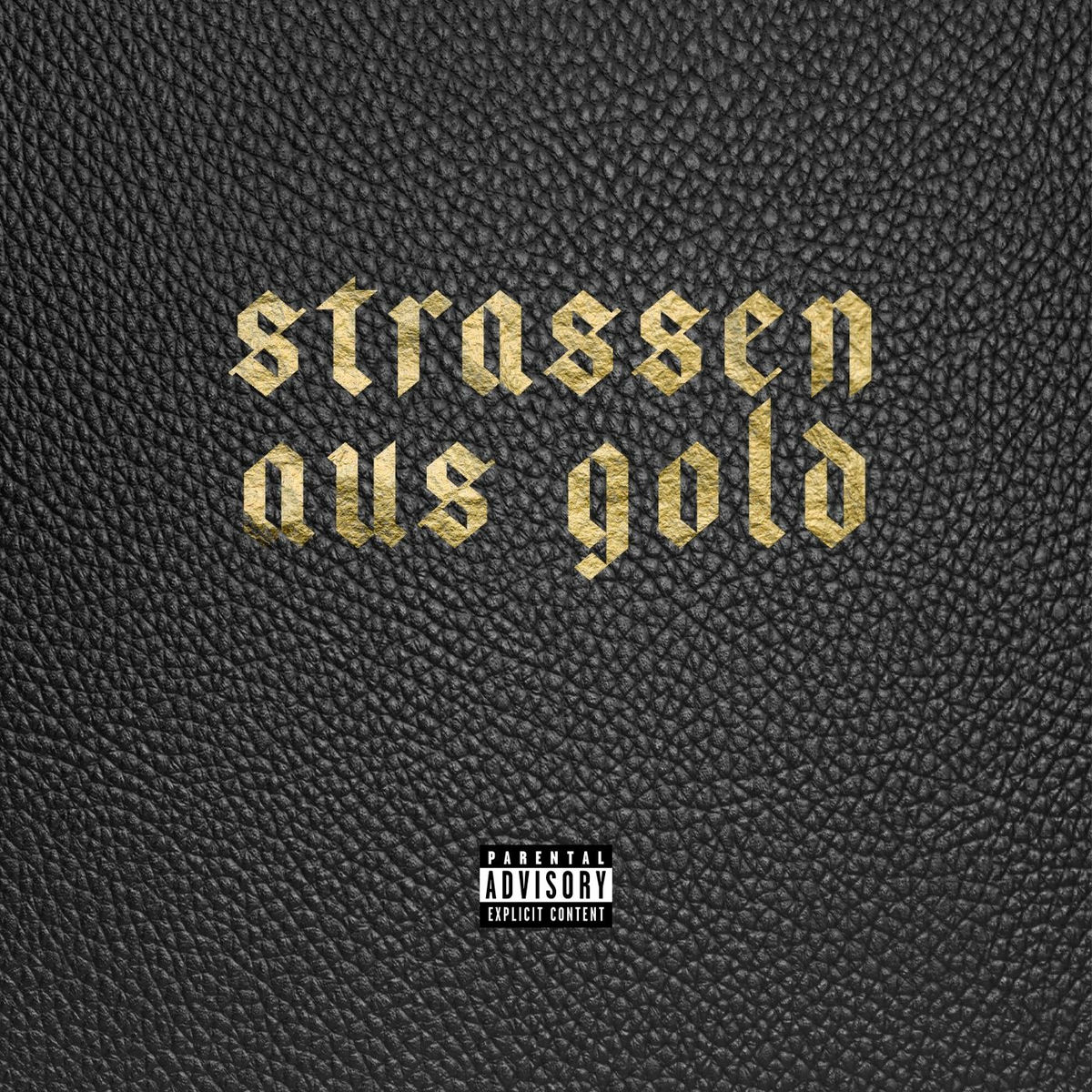 Album cover of Straßen aus Gold