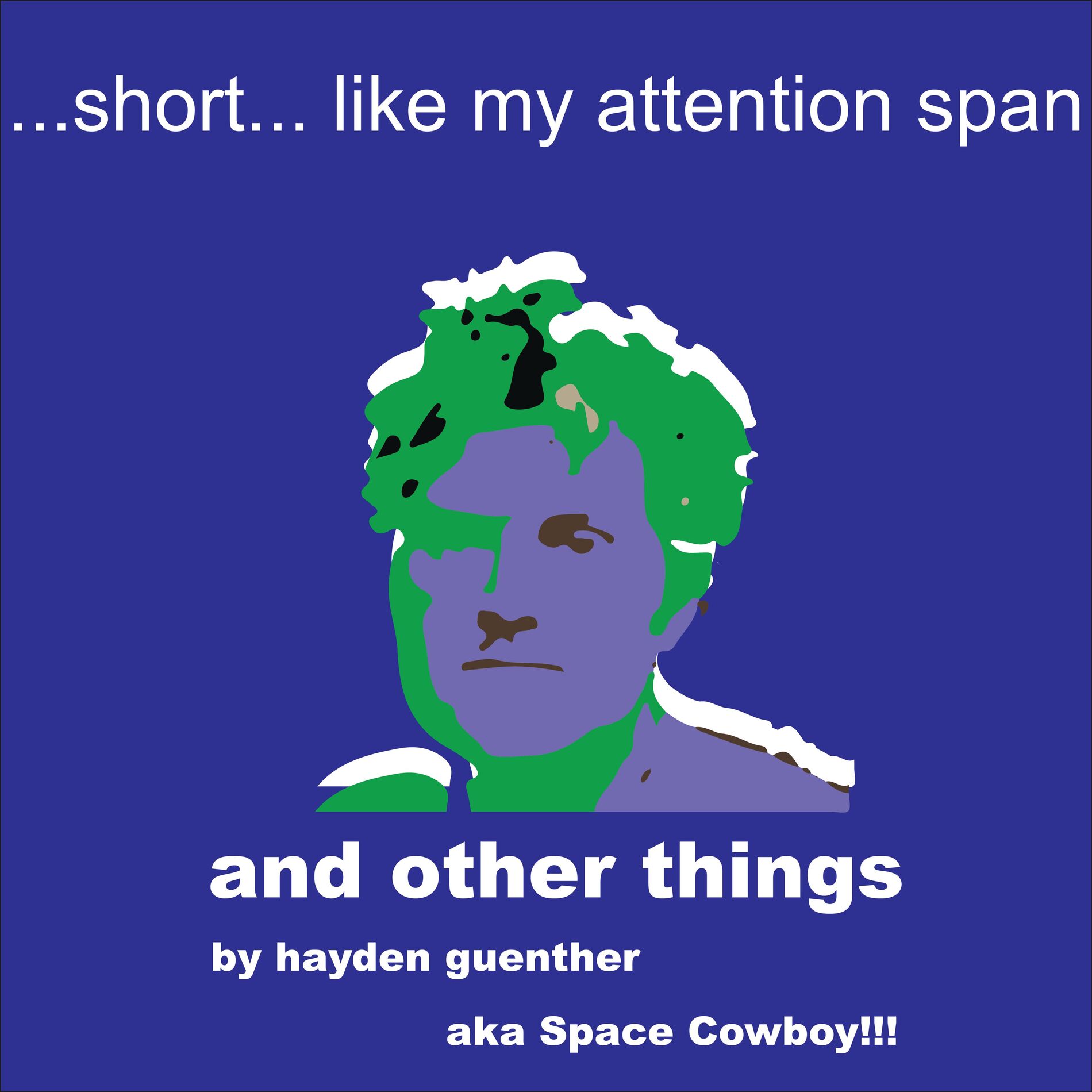Album cover of ...Short... like my attention span and other things