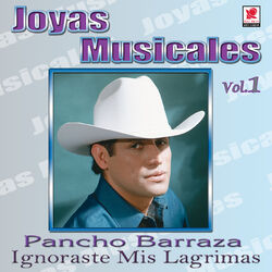 Cover of Joyas Musicales: Con Banda, Vol. 1 – Ignoraste Mis Lágrimas