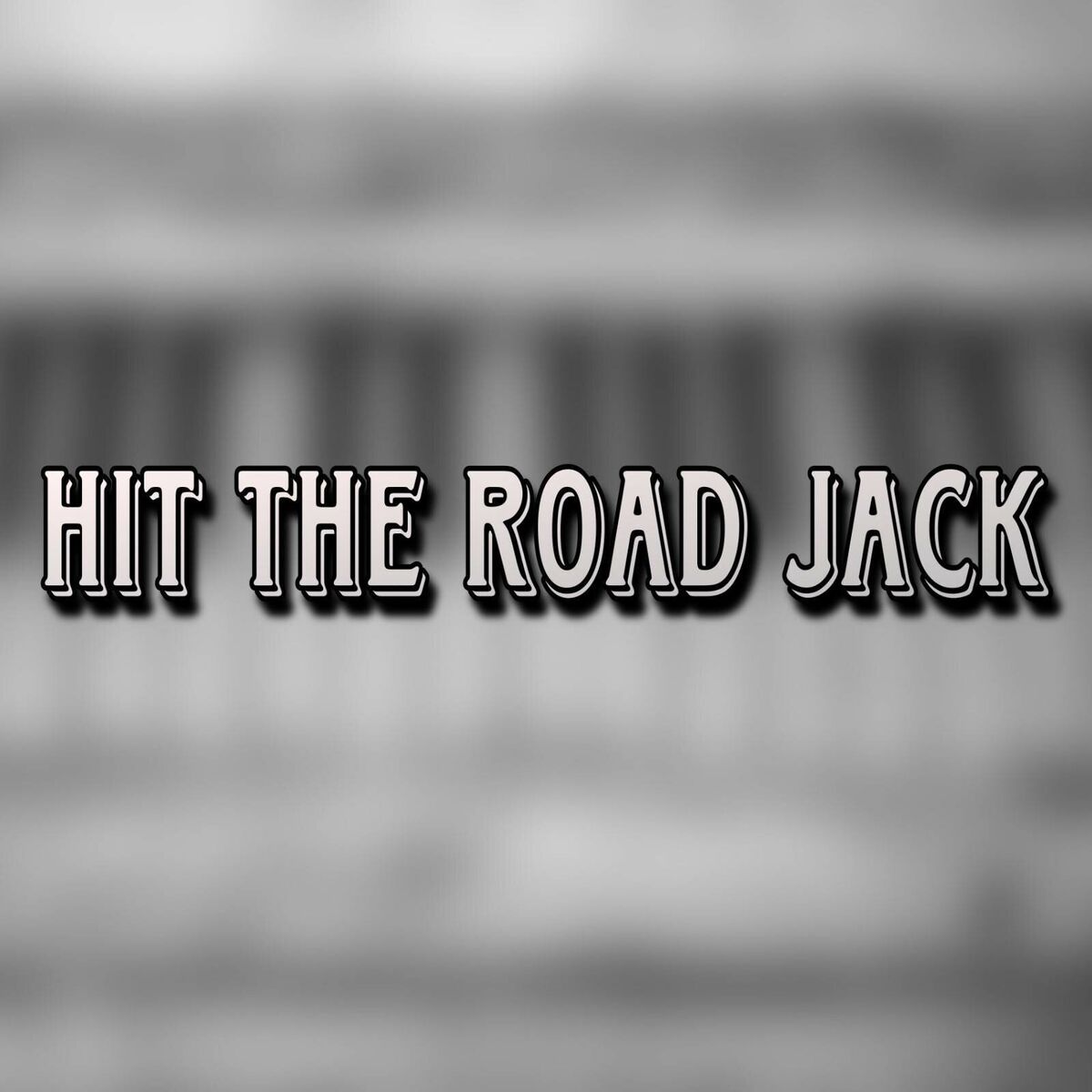Album cover of Hit The Road Jack