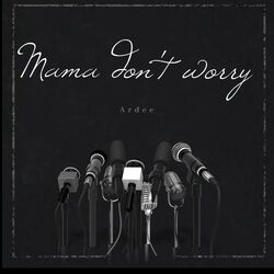 Cover of Mama don't worry
