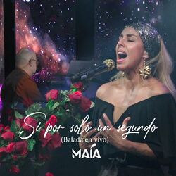Cover of Si por Solo un Segundo (Balada en Vivo)
