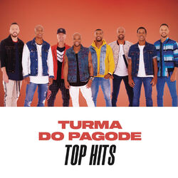 Cover of Turma do Pagode Top Hits