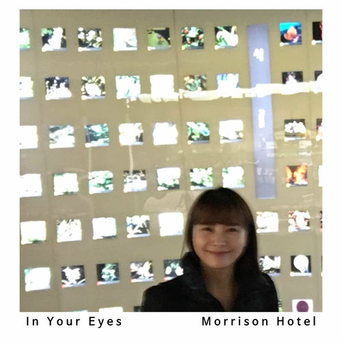 Morrison Hotel – In Your Eyes – Single