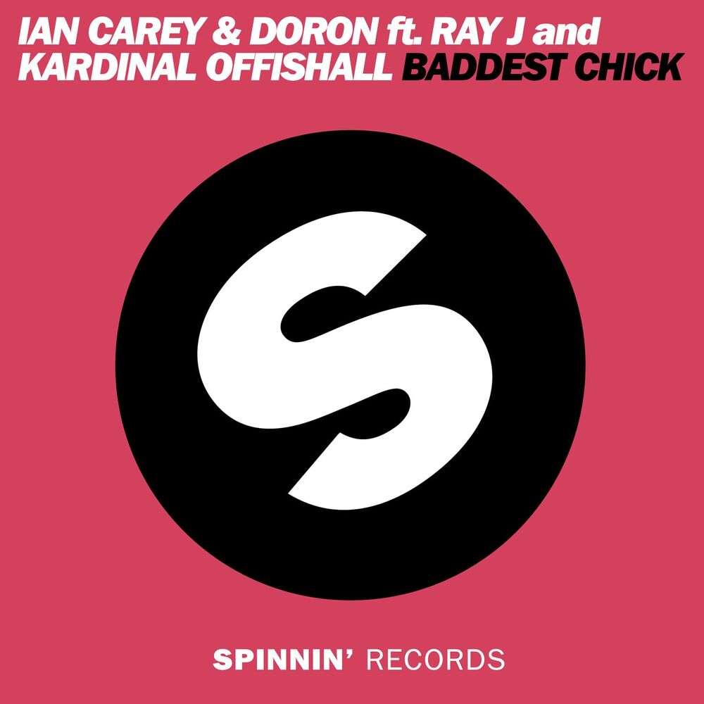 Picture of Baddest Chick (feat. Ray J, Kardinal Offishall) (Ian Carey Radio Edit)