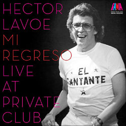 Cover of Mi Regreso: Live At The Private Club (Live)