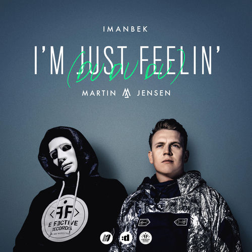I'm Just Feelin' (Du Du Du) by Martin Jensen - 116 BPM