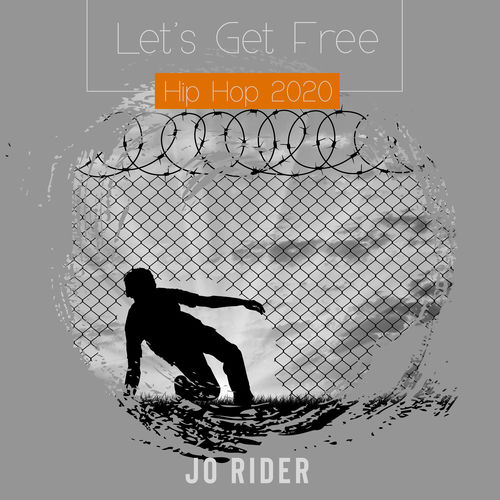Let's Get Free: Hip Hop