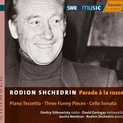 Cover of Schedrin: Piano Terzetto / 3 Funny Pieces / Cello Sonata