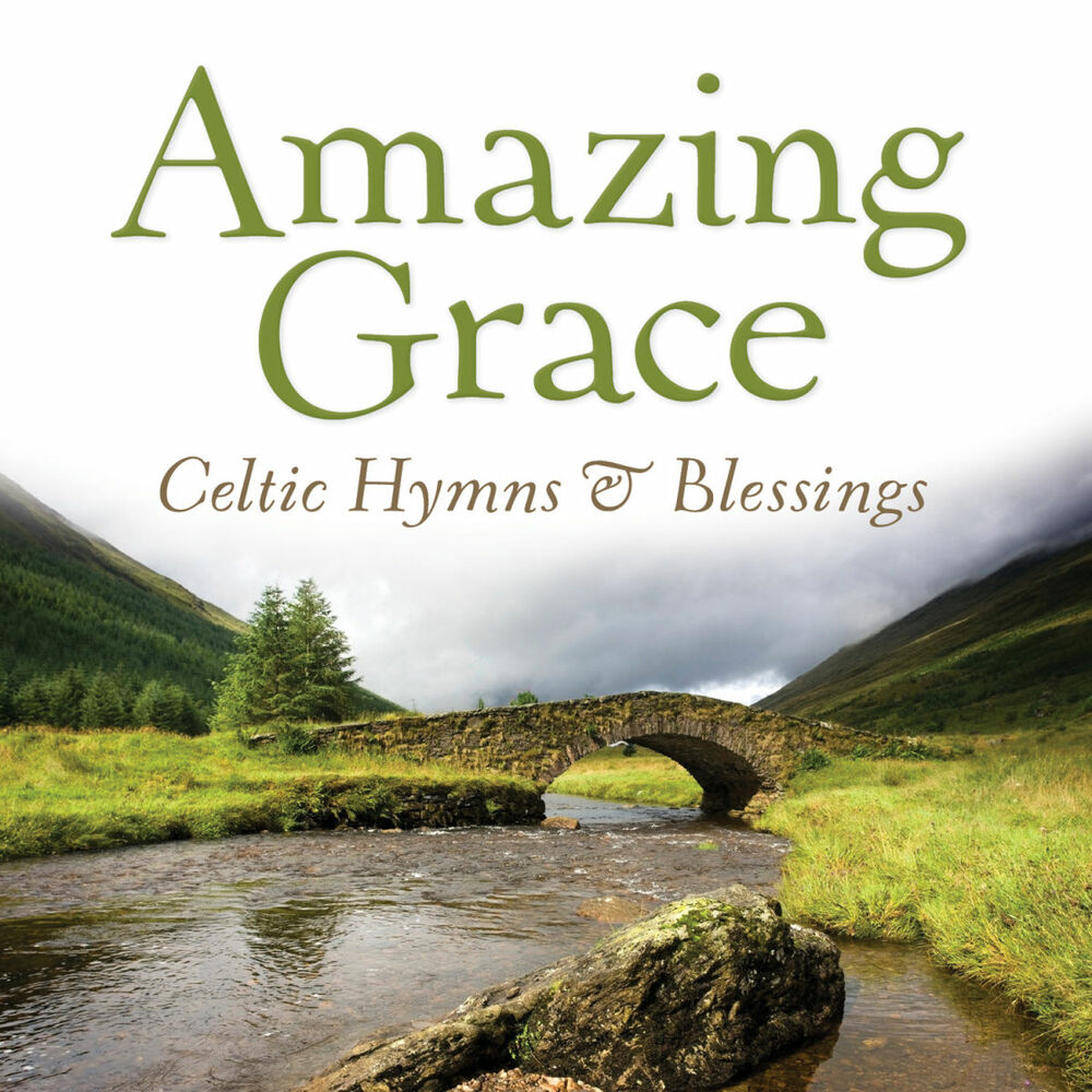 Picture of Amazing Grace: Celtic Hymns & Blessings