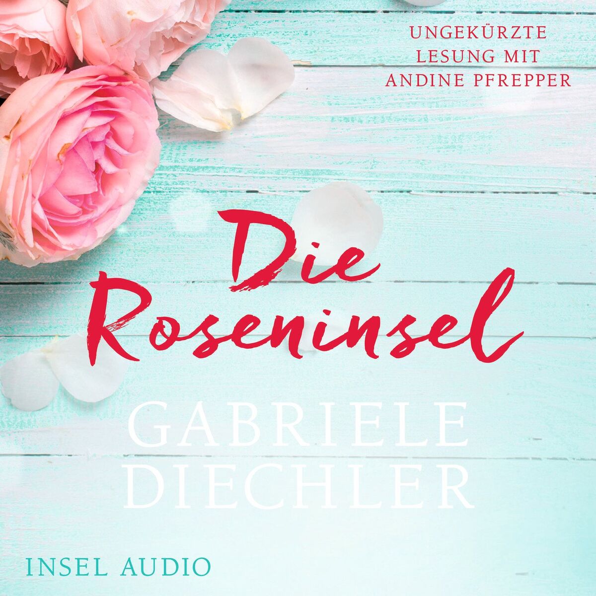 Album cover of Die Roseninsel (Ungekürzt)
