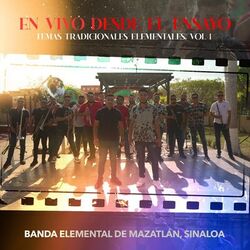 Cover of En Vivo Desde El Ensayo, Temas Elementales, Tradicionales, Vol. 1 (En Vivo)