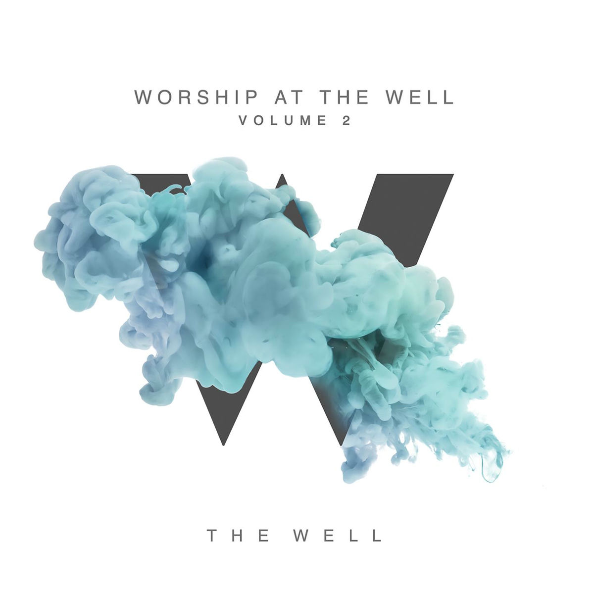 Album cover of Worship At The Well, Vol. 2
