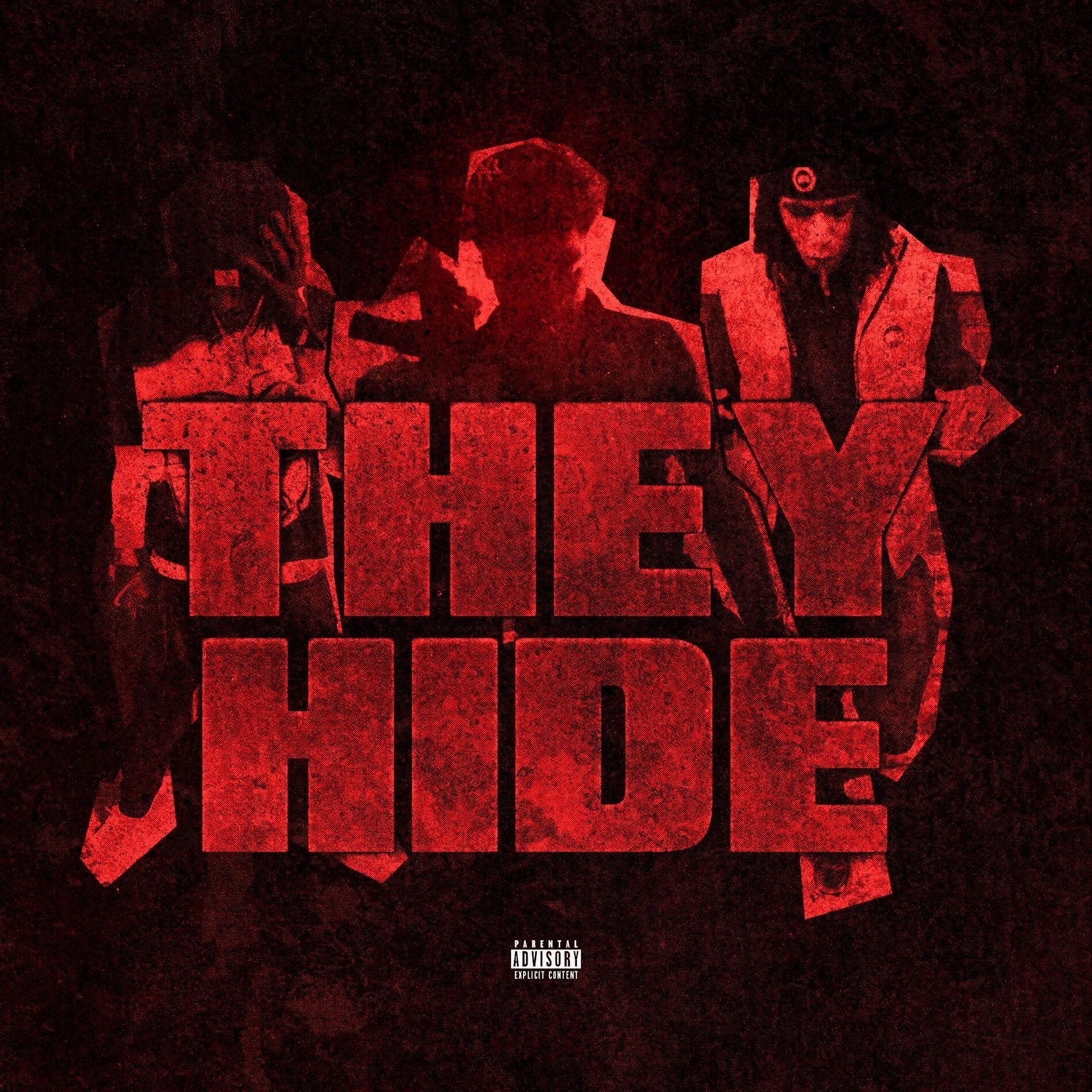 Album cover of They Hide (feat. Chilo & MoneyMadePooh)