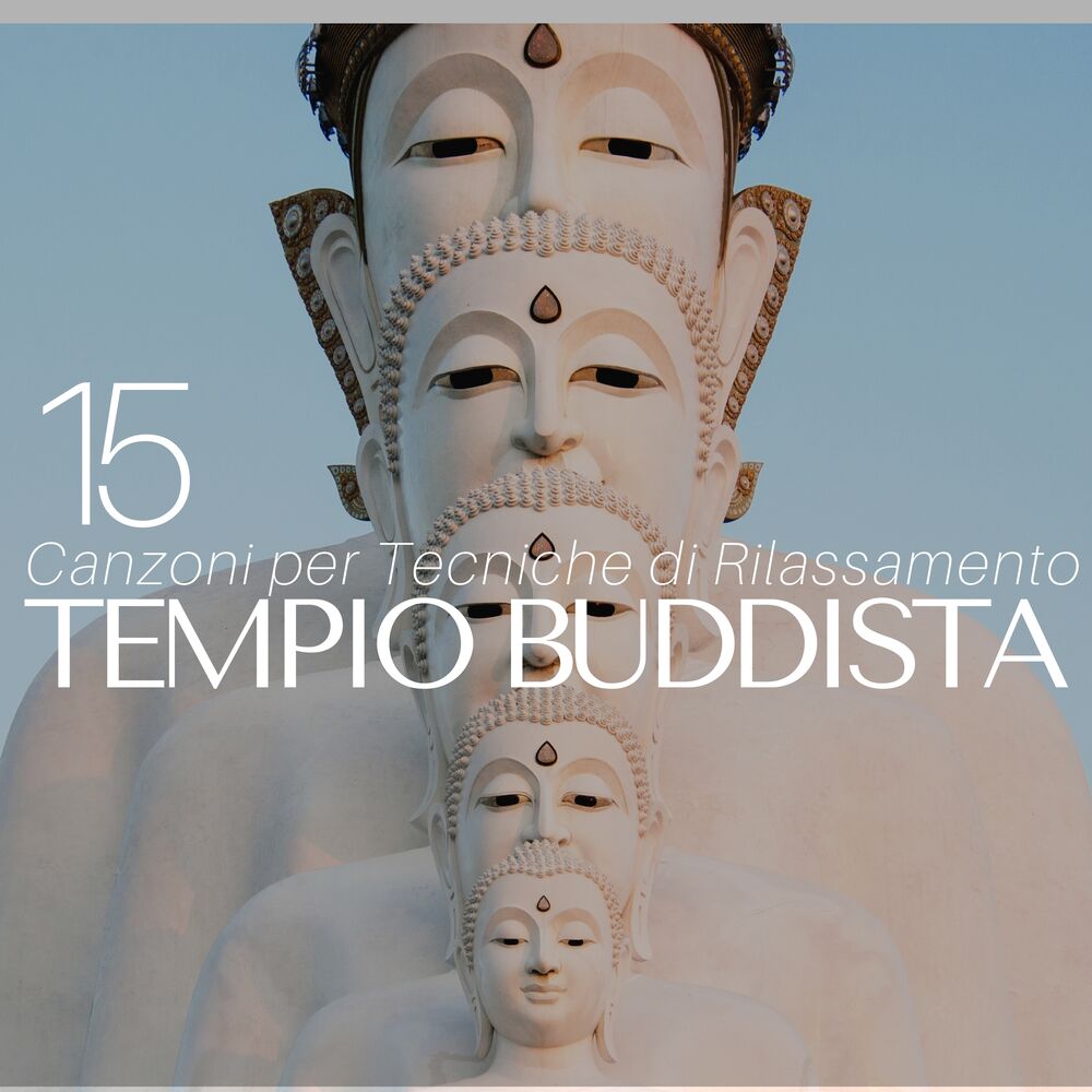 Picture of Tempio Buddista - 15 Canzoni per Tecniche di Rilassamento, Meditazion, Training Autogeno, Yoga