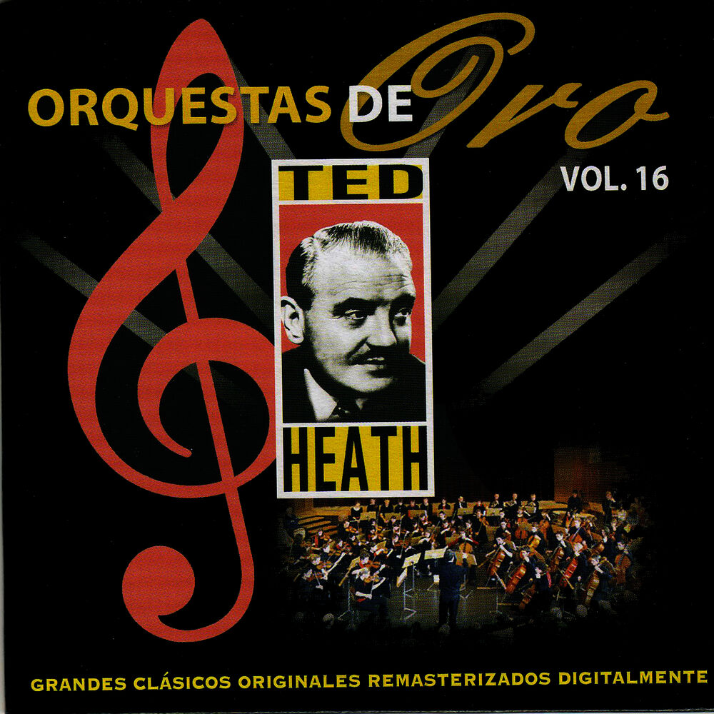 Picture of Orquestas de Oro: Ted Heath, Vol. 16