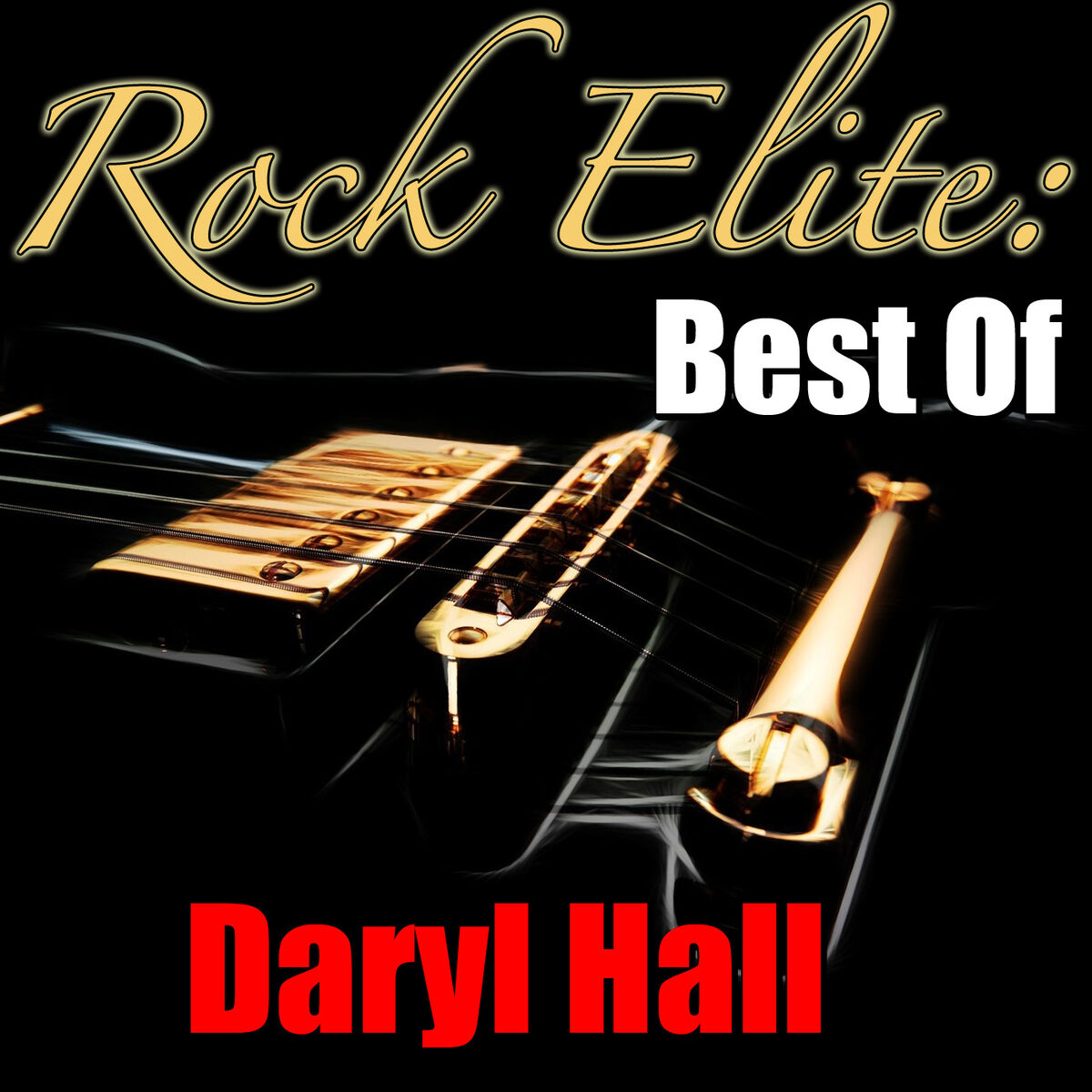 Album cover of Rock Elite: Best Of Daryl Hall