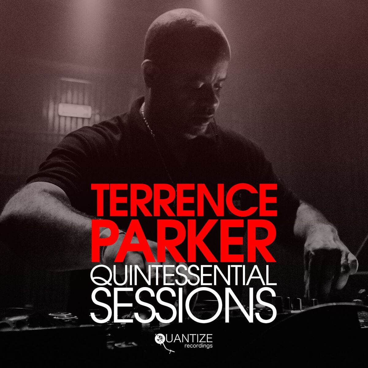 Album cover of Terrence Parker Quintessential Sessions - Compiled & Mixed By Terrence Parker (Continuous DJ Mix)