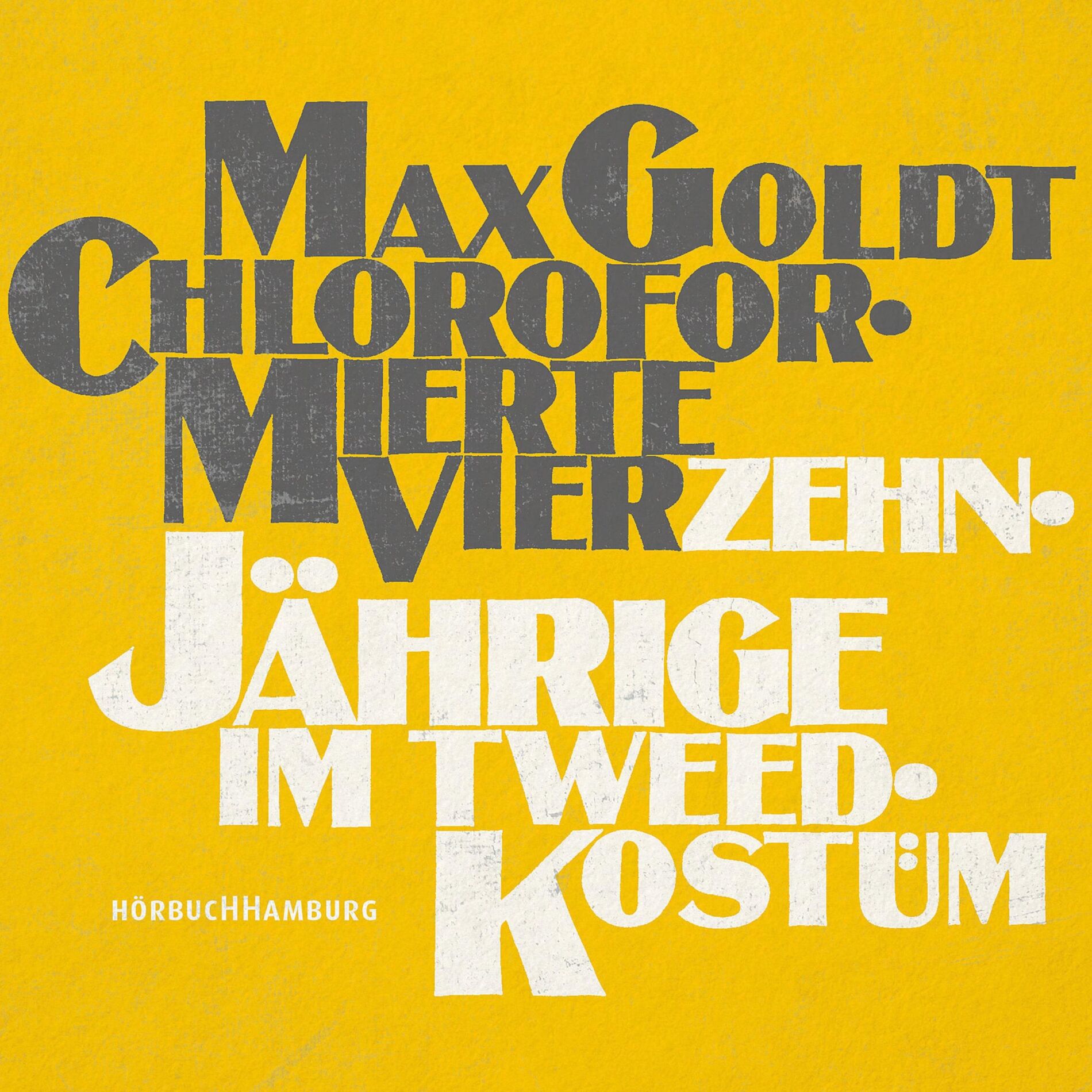 Album cover of Chloroformierte Vierzehnjährige im Tweed-Kostüm