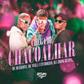 Chega De Chacoalhar