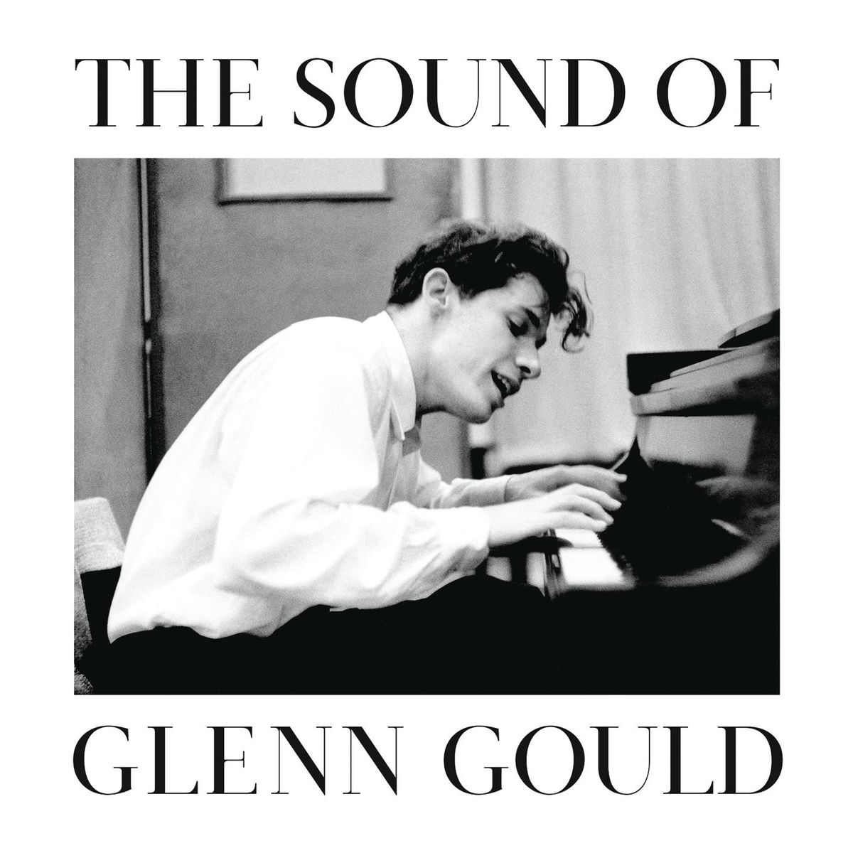 Glenn Gould - The Sound of Glenn Gould | Deezer