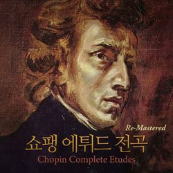 Chopin Etudes Complete Re-Mastered