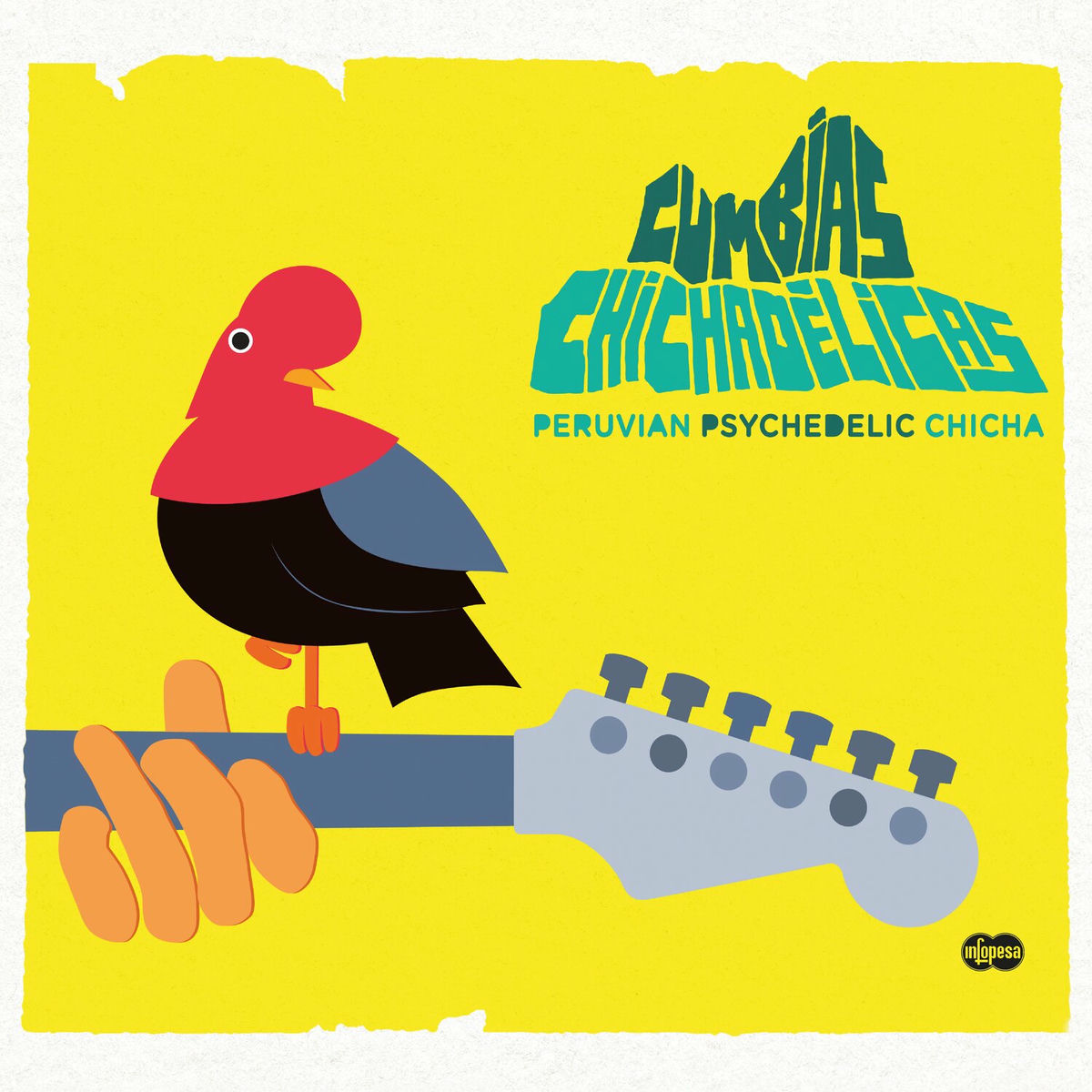 Album cover of Cumbias Chichadelicas: Peruvian Psychedelic Chicha