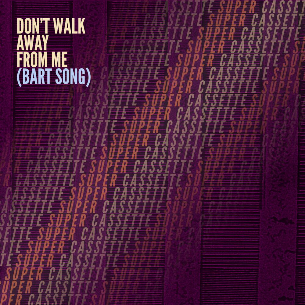 Picture of Don't Walk Away from Me (Bart Song)