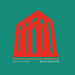 Descargar Manchester - Kyle Kinch MP3