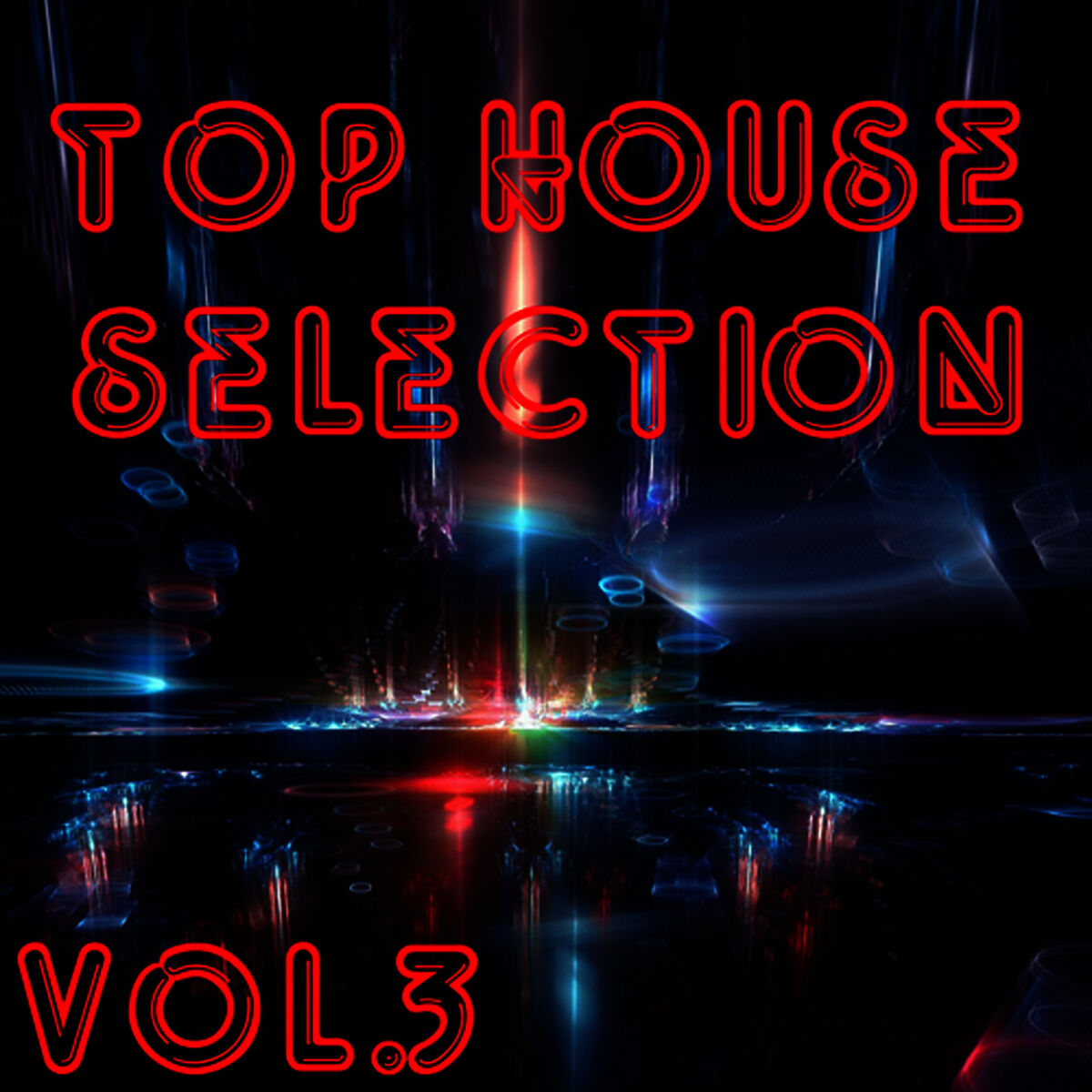 Album cover of Top House Selection Vol. 3