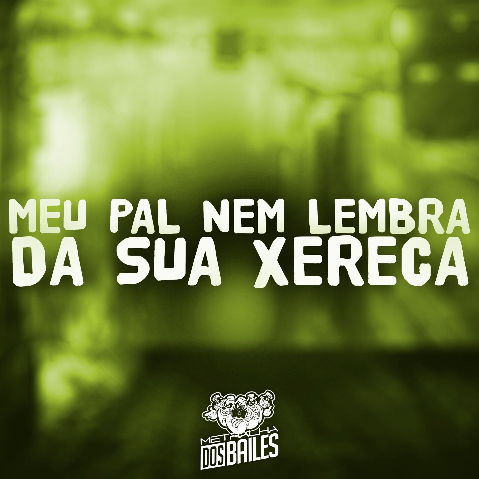 Album cover of Meu Pal Nem Lembra da Sua Xereca