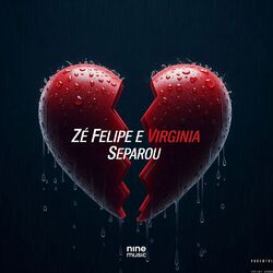 Zé Felipe e Virginia Separou