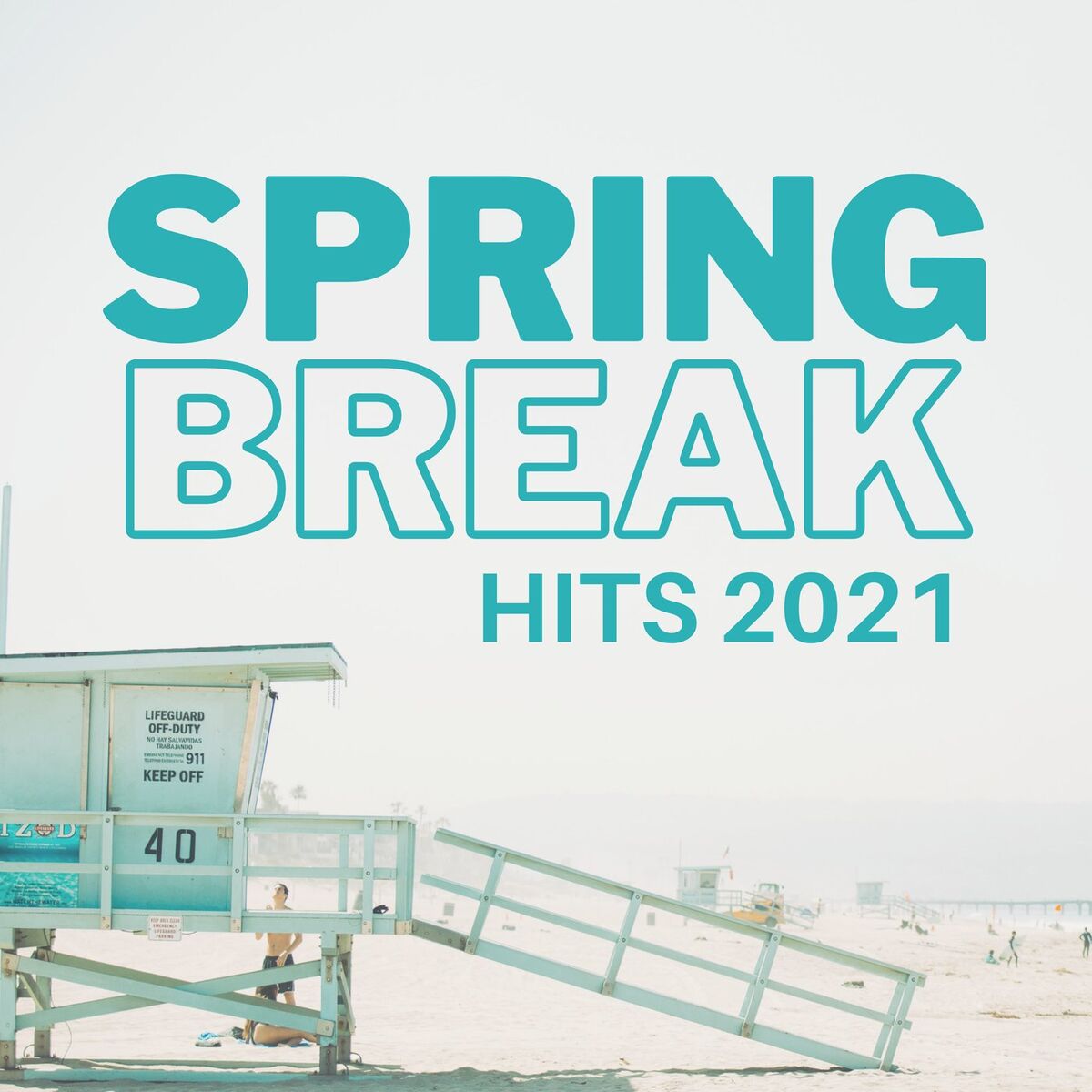 Album cover of SPRING BREAK HITS 2021