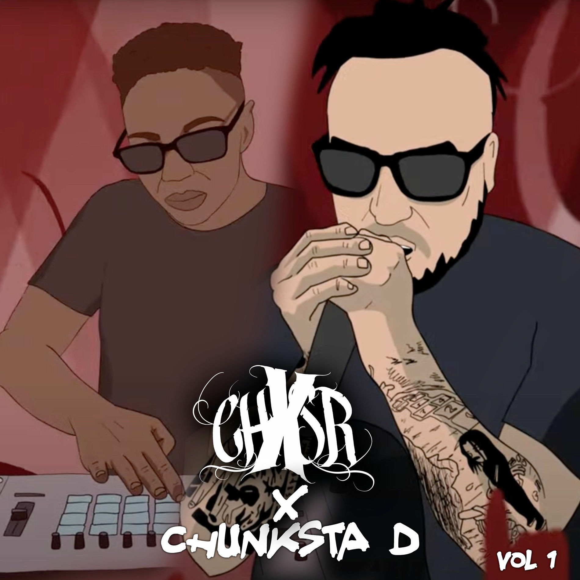 Album cover of CHXSR x Chunksta D, Vol. 1