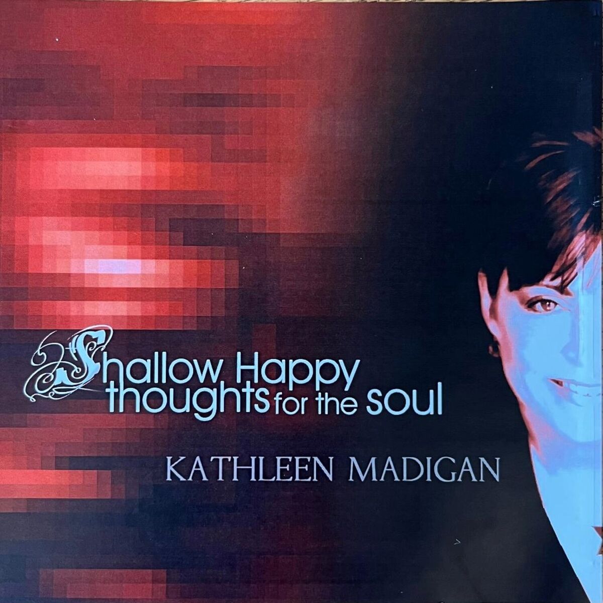 Album cover of Shallow Happy Thoughts For The Soul