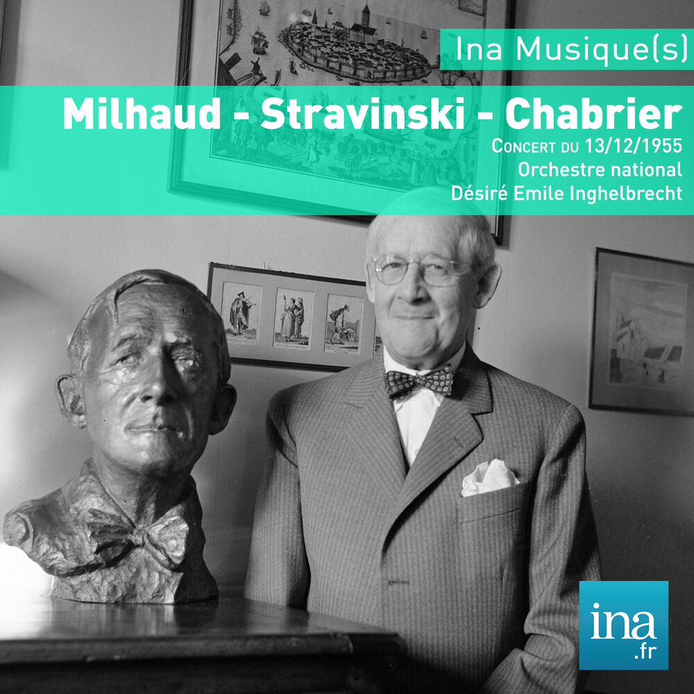 Picture of Milhaud - Stravinski - Chabrier, Orchestre National de la RTF, Concert du 13/12/1955, D. E. Inghelbrecht (dir)