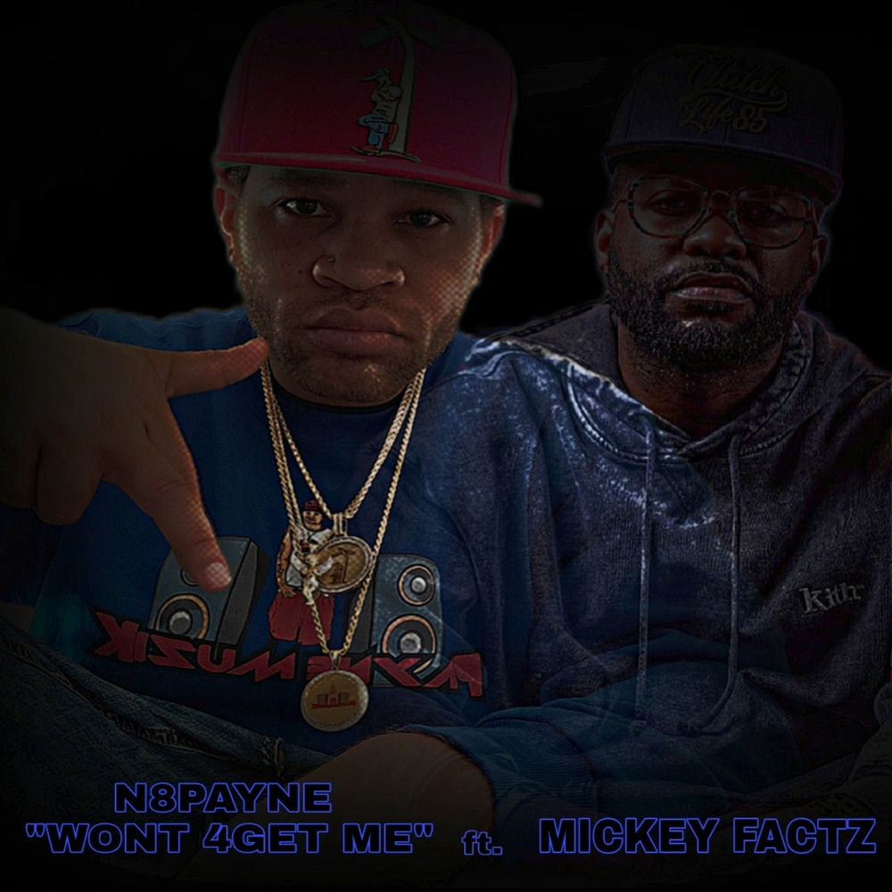 Album artwork for Wont 4Get Me by Mickey Factz