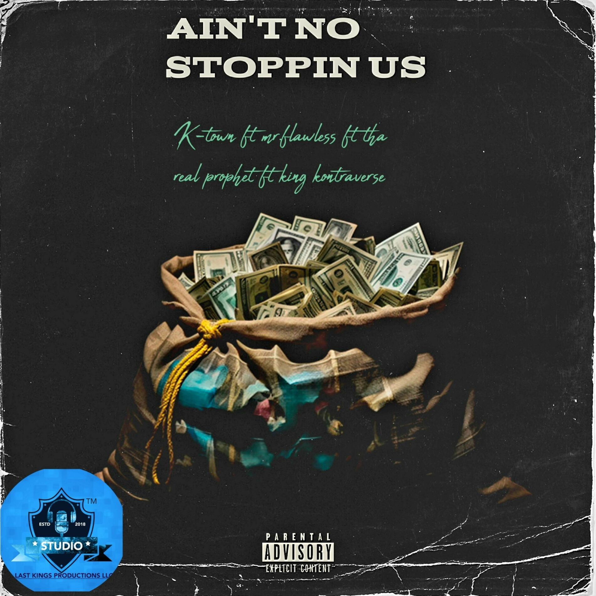 Album cover of Ain't no stoppin us (feat. Mr.flawless, Tha real prophet & King kontraverse)